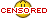 censored :S